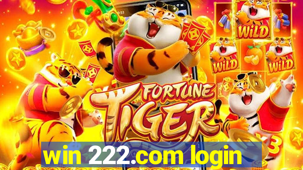 win 222.com login